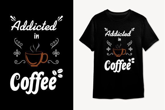 Addicted in Coffee T-shirt Design Review