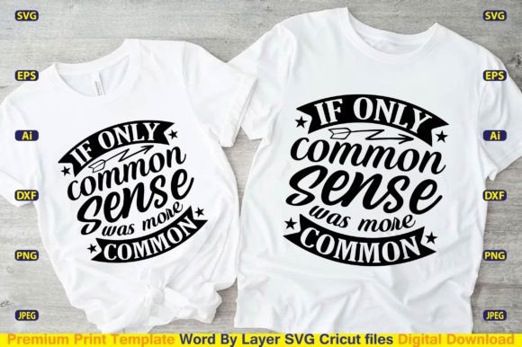 If Only Common Sense Was More Common SVG Review